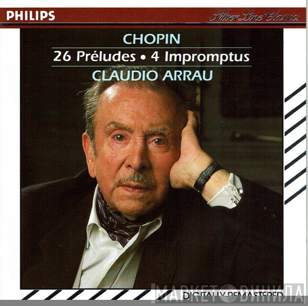 Frédéric Chopin, Claudio Arrau - 26 Préludes ∙ 4 Impromptus
