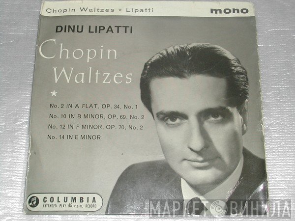 Frédéric Chopin, Dinu Lipatti - Chopin Waltzes