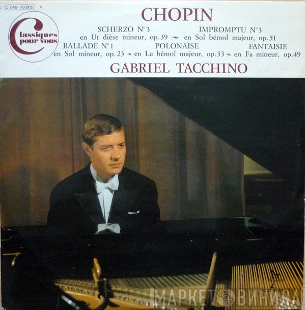 Frédéric Chopin - Gabriel Tacchino  - Chopin