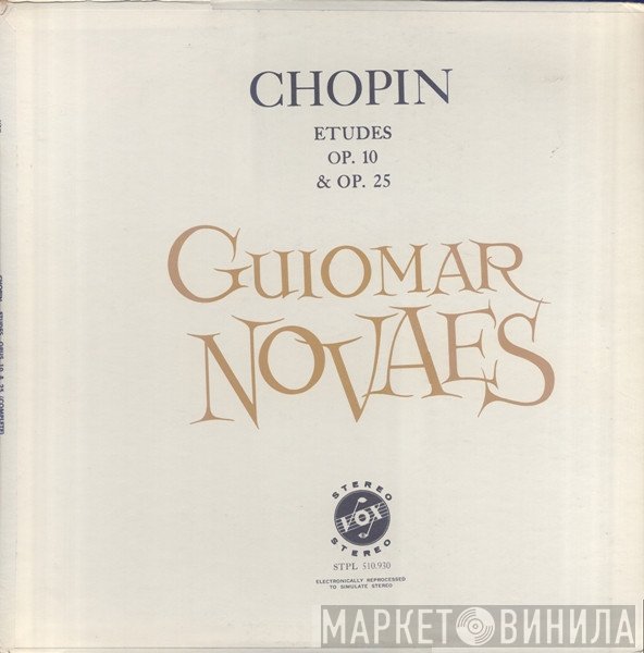 Frédéric Chopin, Guiomar Novaes - Etudes Op. 10 & Op. 25