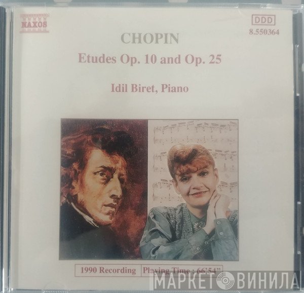 Frédéric Chopin, Idil Biret - Etudes Op. 10 And Op. 25