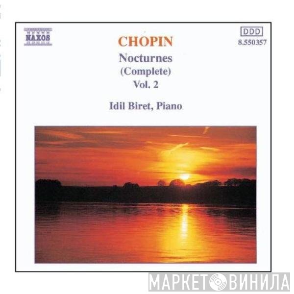 Frédéric Chopin - Idil Biret  - Nocturnes (Complete) Vol. 2