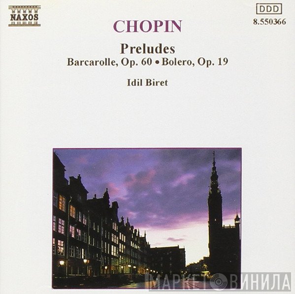 Frédéric Chopin, Idil Biret  - Preludes