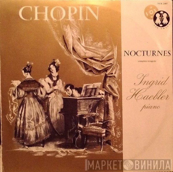 Frédéric Chopin, Ingrid Haebler  - Nocturnes (Complete - Integrale)