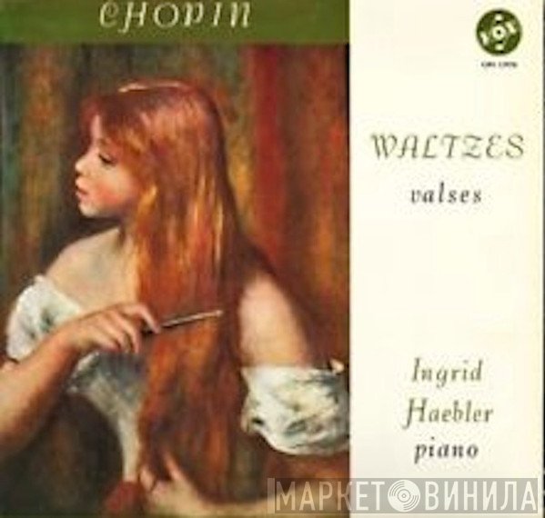Frédéric Chopin, Ingrid Haebler  - Waltzes