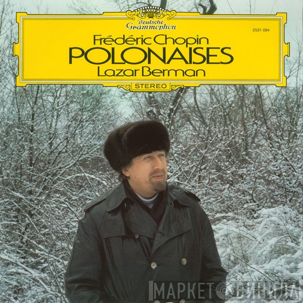 Frédéric Chopin, Lazar Berman  - Polonaises