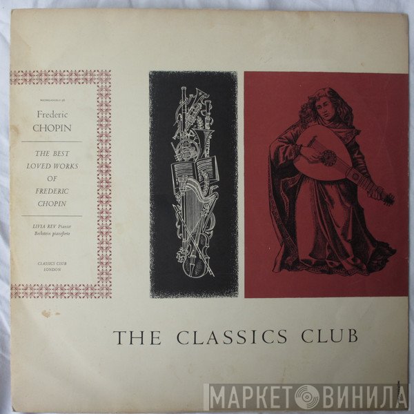 Frédéric Chopin, Livia Rev - The Best Loved Works Of Frederic Chopin