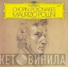 Frédéric Chopin, Maurizio Pollini - Polonaises