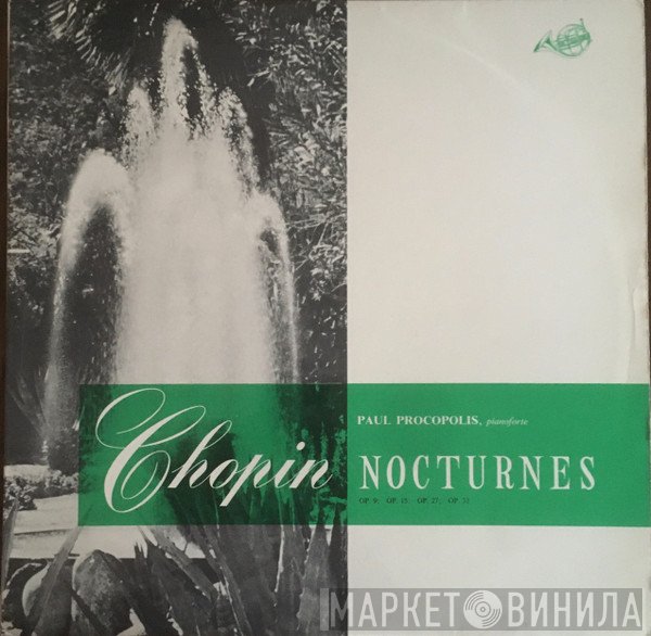 Frédéric Chopin, Paul Procopolis  - Nocturnes
