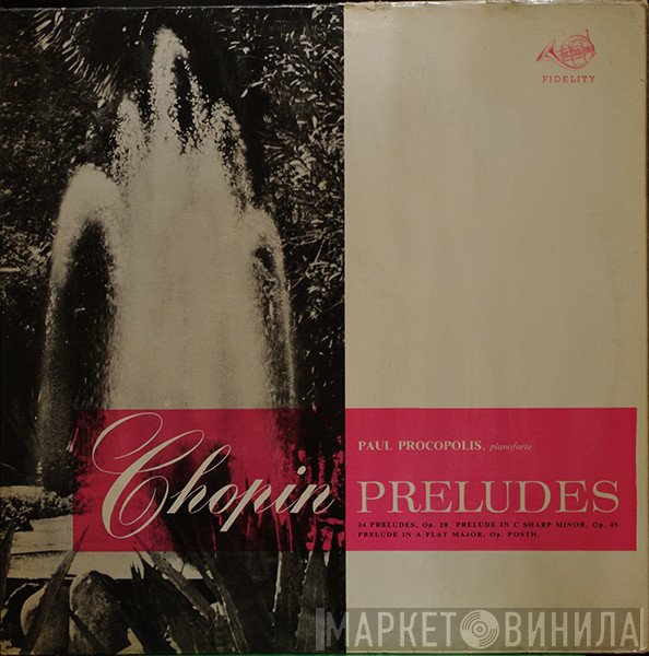 Frédéric Chopin, Paul Procopolis - Preludes