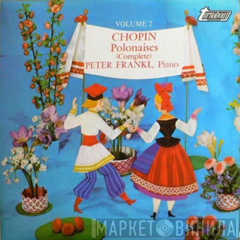 Frédéric Chopin, Peter Frankl - Polonaises (Complete) Volume 2