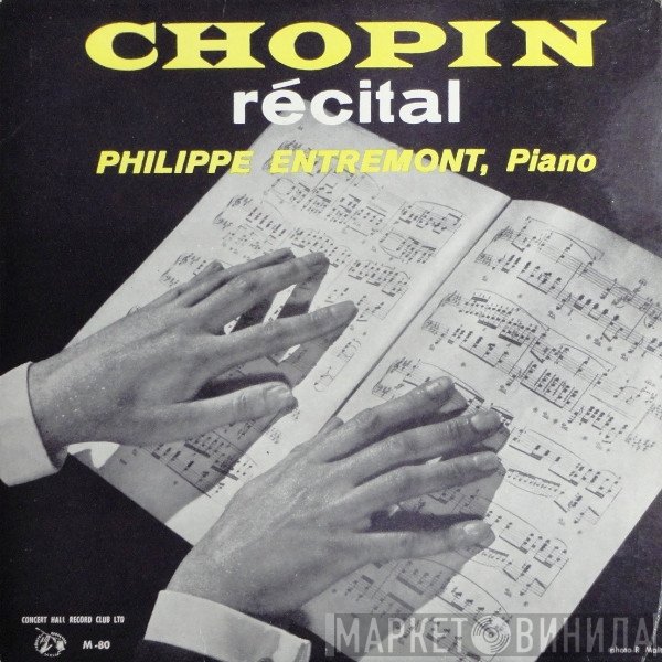 Frédéric Chopin - Philippe Entremont  - Piano Récital