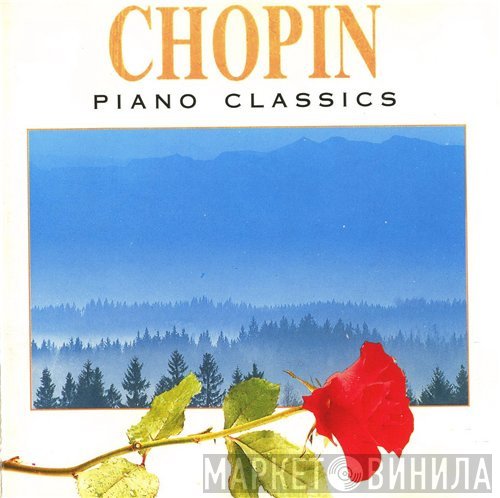 Frédéric Chopin  - Piano Classics