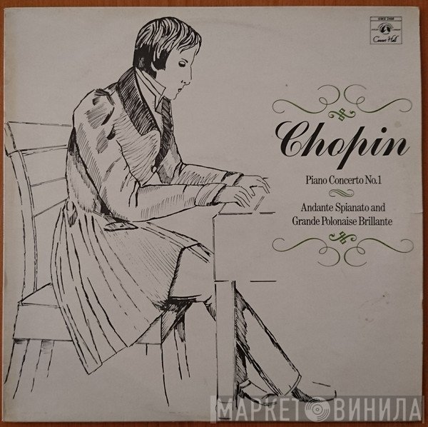 Frédéric Chopin - Piano Concerto No. 1 In E Minor, Op. 11 / Andante Spianato And Grand Polonaise Brillante, Op. 22