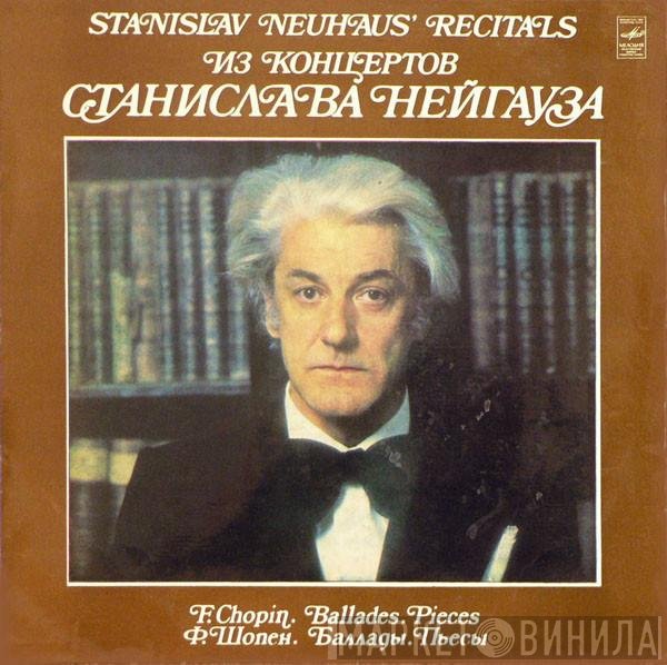 Frédéric Chopin, Станислав Нейгауз - Ballades. Pieces