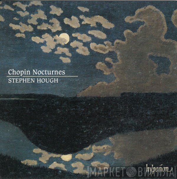 Frédéric Chopin, Stephen Hough  - Nocturnes