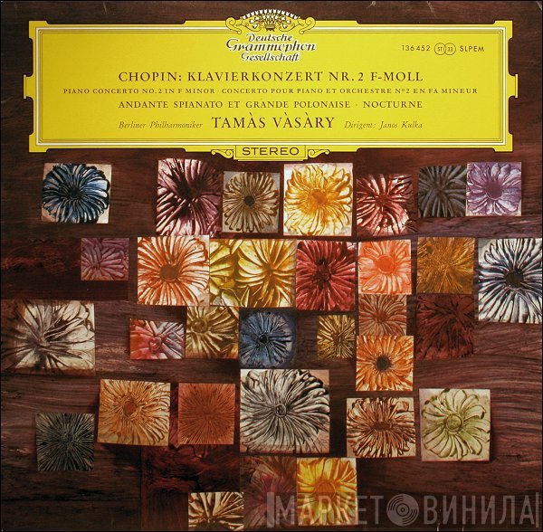 Frédéric Chopin, Tamás Vásáry, Berliner Philharmoniker, Janos Kulka - Klavierkonzert Nr. 2 f-moll · Andante Spianato Et Grande Polonaise · Nocturne