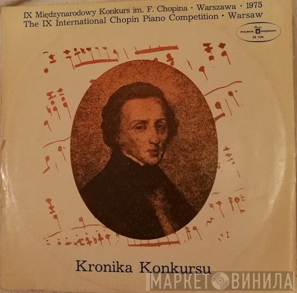 Frédéric Chopin, Tatiana Fiedkina, Dean Kramer - IX Międzynarodowy Konkurs im. F. Chopina - Warszava - 1975 | The IX International Chopin Piano Competition - Warsaw