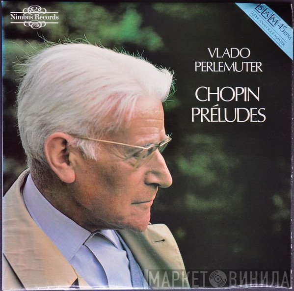 Frédéric Chopin, Vlado Perlemuter - Préludes