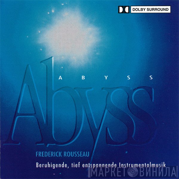 Frédérick Rousseau  - Abyss