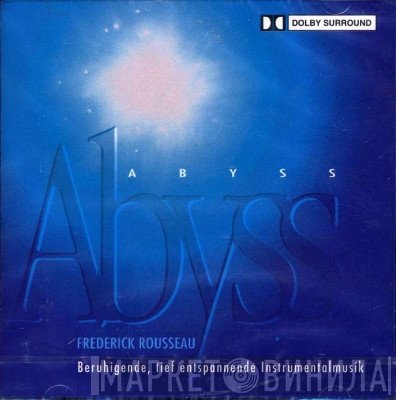 Frédérick Rousseau  - Abyss