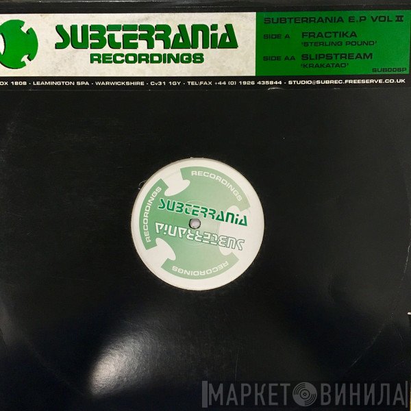 Fractika, Slipstream  - Subterrania E.P Vol II