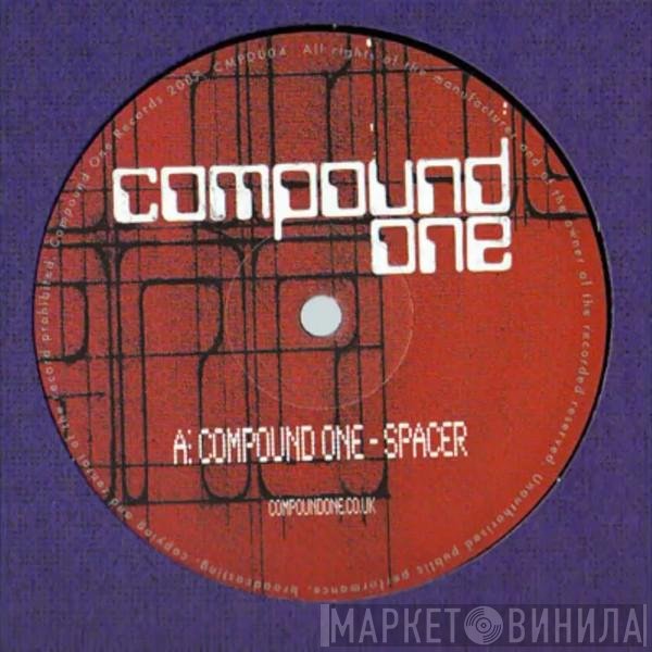 Fracture , Compound One - Spacer / Cash Money
