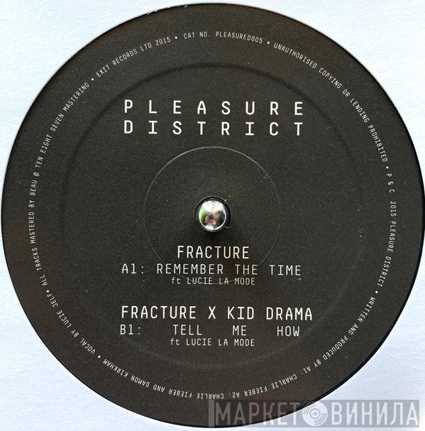 Fracture , Kid Drama - Remember The Time / Tell Me How