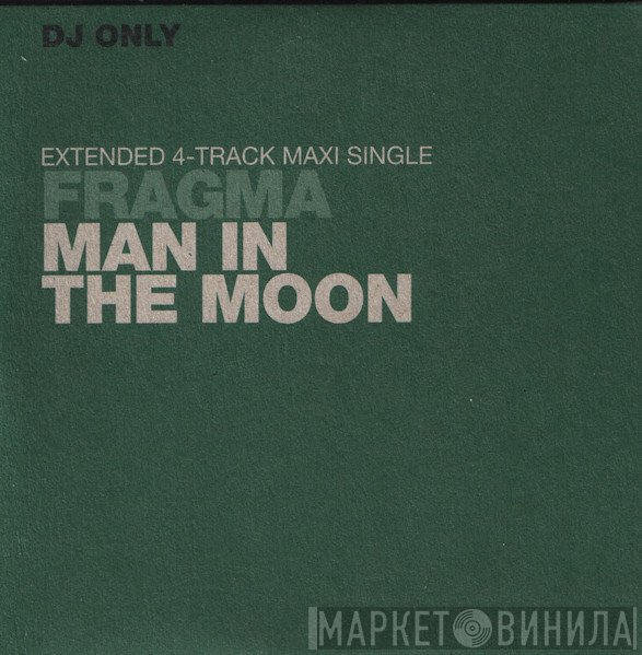 Fragma  - Man In The Moon