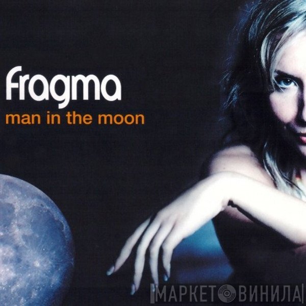 Fragma  - Man In The Moon