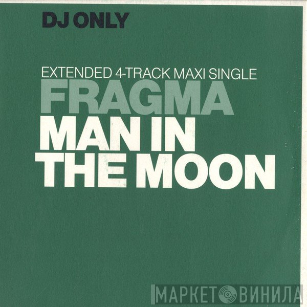 Fragma  - Man In The Moon