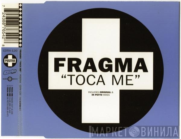Fragma  - Toca Me