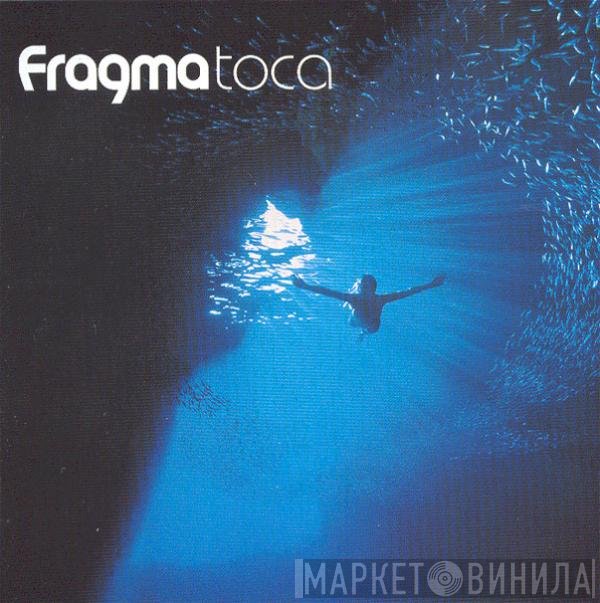 Fragma  - Toca