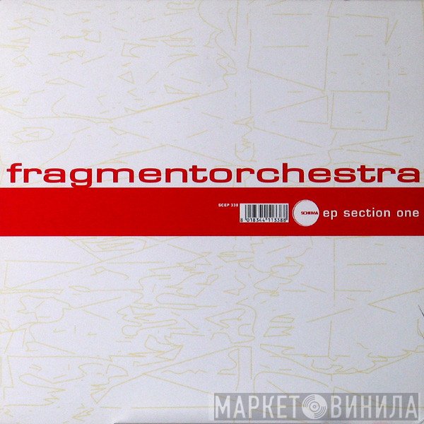 FragmentOrchestra - EP Section One