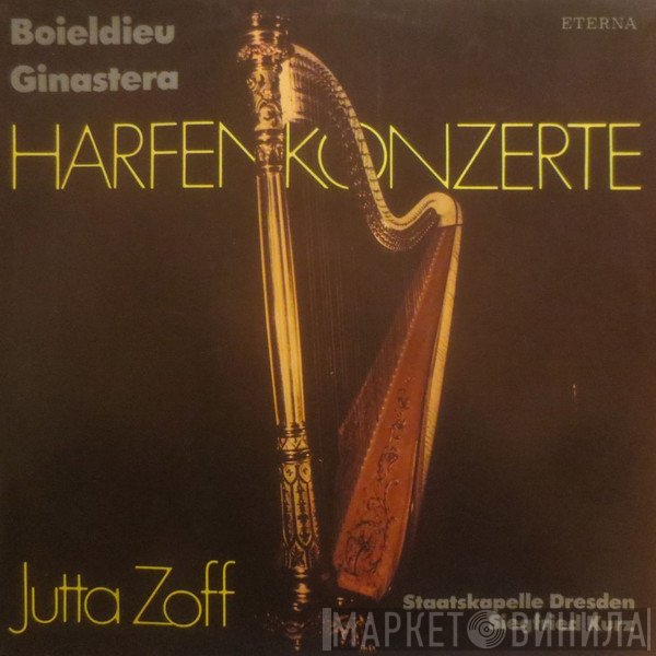 François-Adrien Boieldieu / Alberto Ginastera, Jutta Zoff, Staatskapelle Dresden, Siegfried Kurz  - Harfenkonzerte