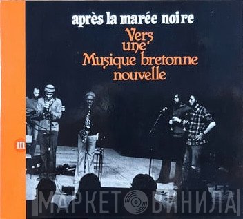 François Tusques, Intercommunal Free Dance Music Orchestra - Après La Marée Noire - Vers Une Musique Bretonne Nouvelle