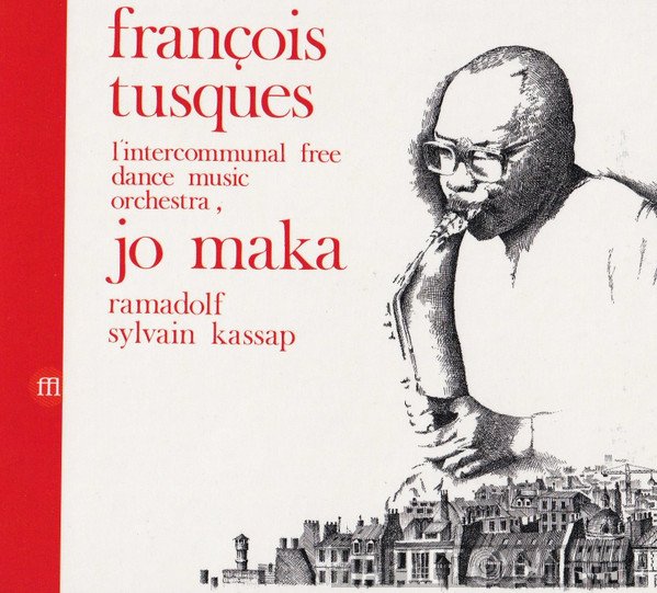 François Tusques, Jo Maka, Intercommunal Free Dance Music Orchestra - Vol. 4