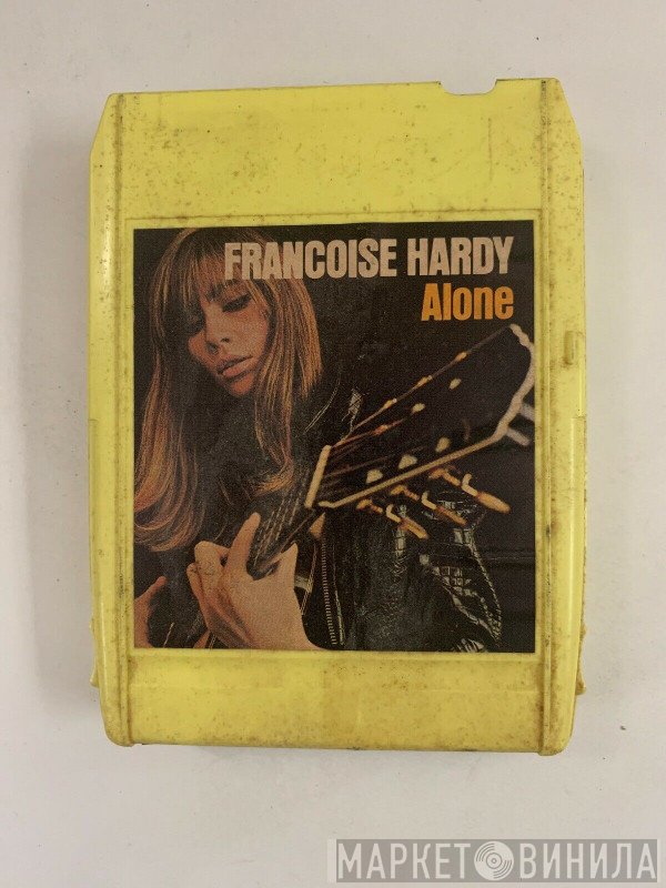 Françoise Hardy  - Alone