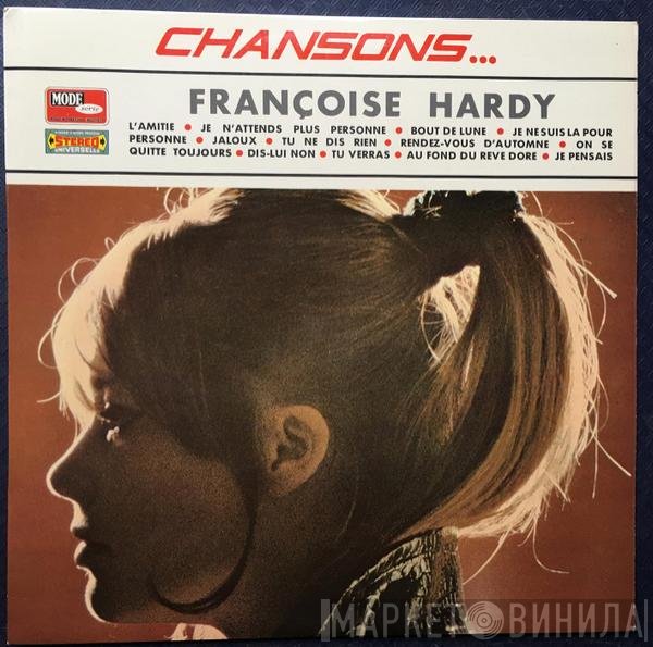 Françoise Hardy  - Chansons...
