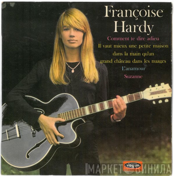 Françoise Hardy - Comment Te Dire Adieu