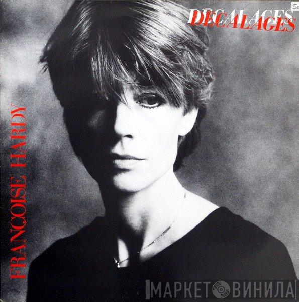 Françoise Hardy  - Décalages