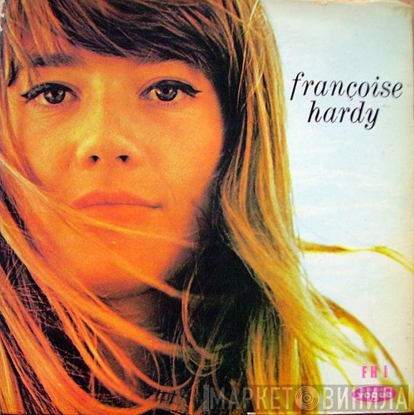 Françoise Hardy  - Françoise Hardy
