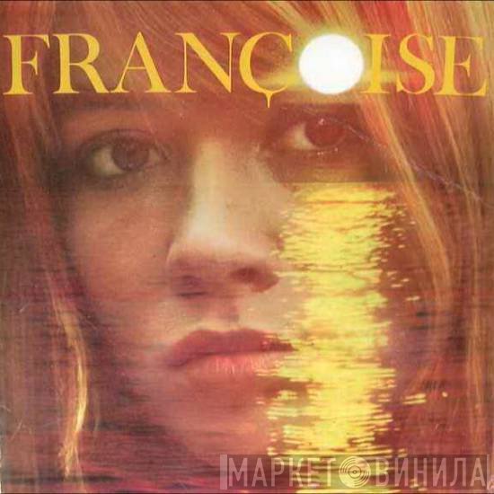 Françoise Hardy  - Françoise