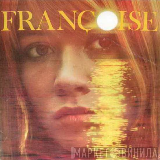 Françoise Hardy  - Françoise