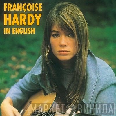 Françoise Hardy  - In English