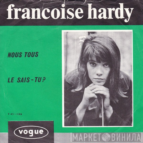 Françoise Hardy  - Nous Tous