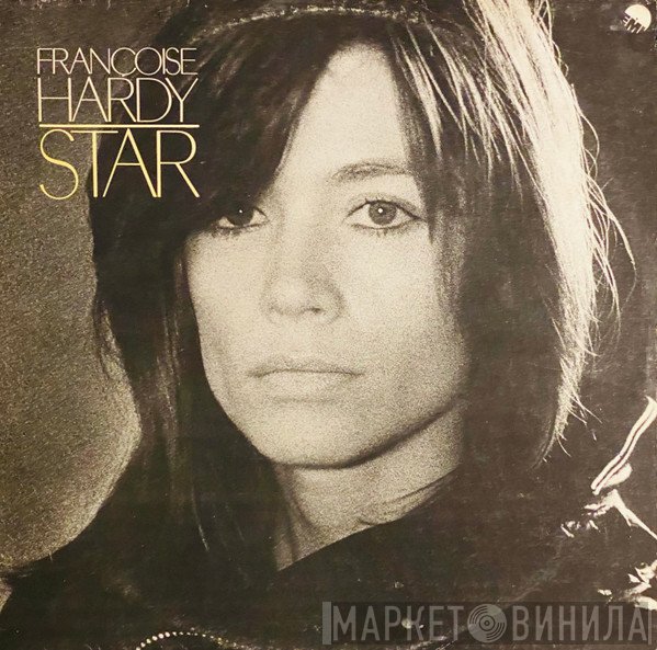 Françoise Hardy  - Star