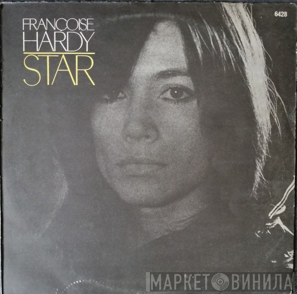 Françoise Hardy  - Star