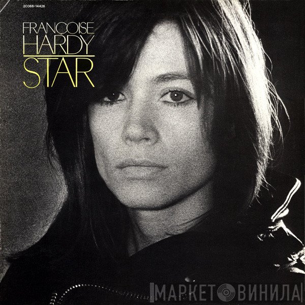 Françoise Hardy  - Star