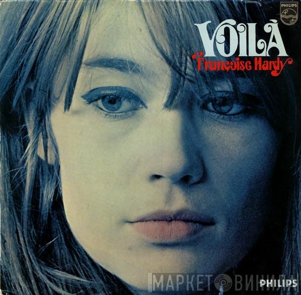 Françoise Hardy  - Voilà